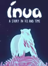 Inua: A Story in Ice and Time