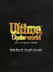 Ultima Underworld: The Stygian Abyss