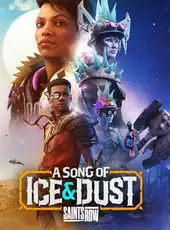 Saints Row: A Song of Ice & Dust