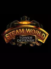 SteamWorld Tower Defense