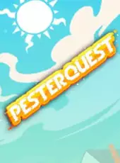 Pesterquest