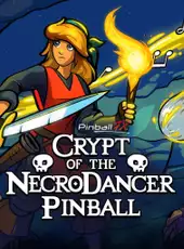 Pinball FX: Crypt of the NecroDancer Pinball