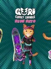 Gori: Cuddly Carnage - Neon Neko Triple Skin Pack