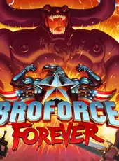 Broforce: Forever