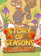 Story of Seasons: Trio of Towns