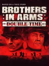 Brothers in Arms: Double Time