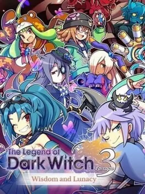 The Legend of Dark Witch 3: Wisdom and Lunacy