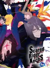 Scared Rider Xechs Rev.