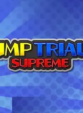 Jump Trials Supreme