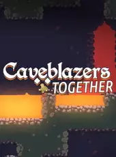 Caveblazers: Together