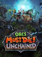 Orcs Must Die! Unchained