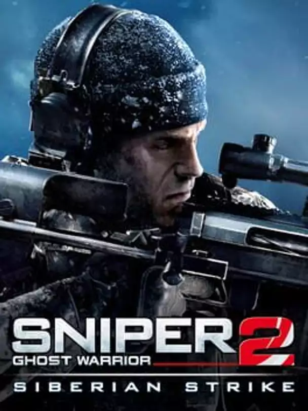 Sniper: Ghost Warrior 2 - Siberian Strike