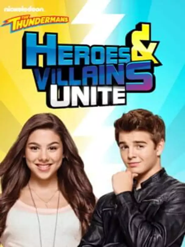 The Thundermans: Heroes & Villains Unite