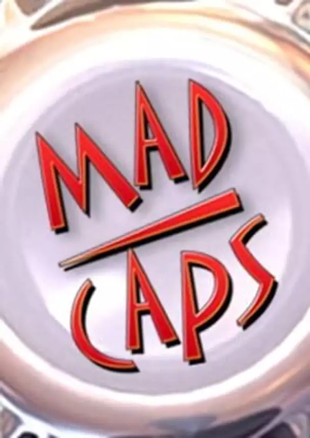 Mad Caps