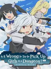 Is It Wrong to Try to Pick Up Girls in a Dungeon? Infinite Combate