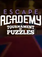 Escape Academy: Tournament of Puzzles