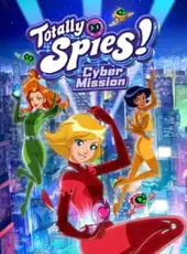 Totally Spies! Cyber Mission