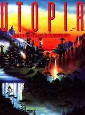 Utopia: The Creation of a Nation