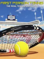 First Person Tennis - The Real Tennis Simulator