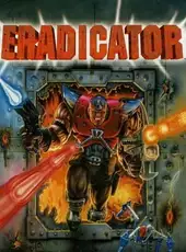 Eradicator