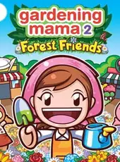 Gardening Mama 2: Forest Friends