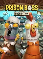 Prison Boss: Prohibition