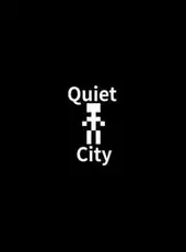 Quiet City