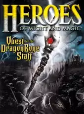 Heroes of Might and Magic: Quest for the Dragon Bone Staff