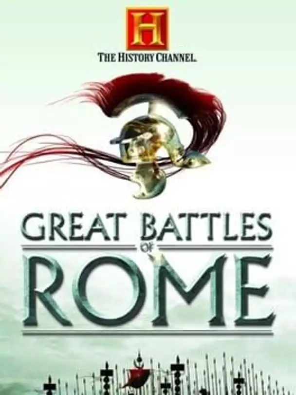 The History Channel: Great Battles of Rome