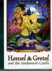 Hansel and Gretel and the Enchanted Castle