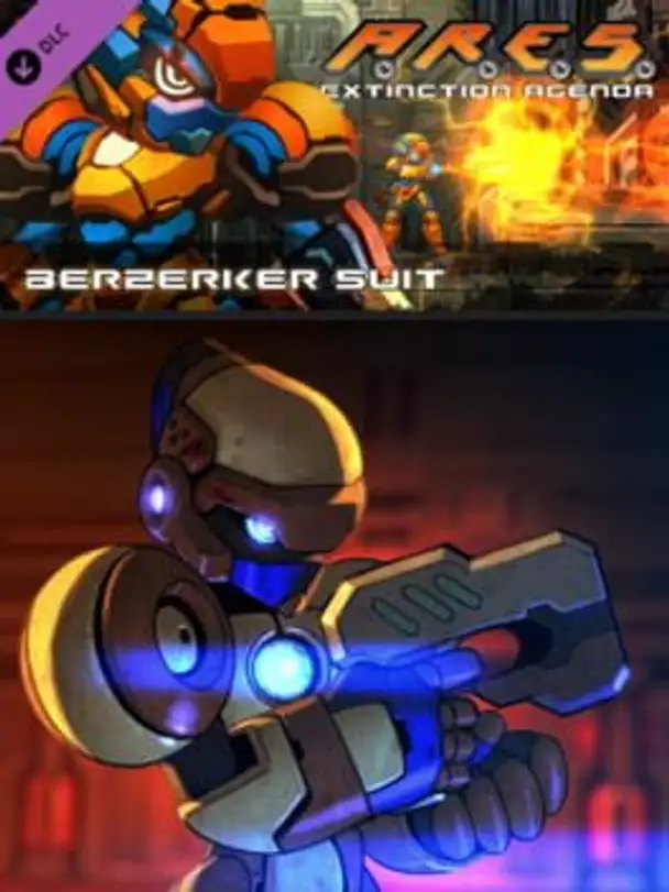 A.R.E.S.: Extinction Agenda - Berzerker Suit