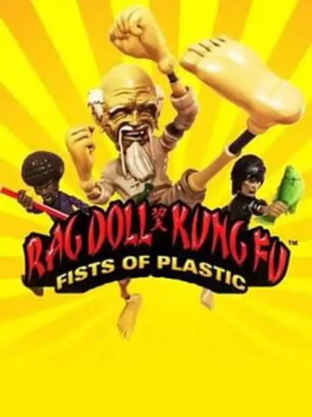 Rag Doll Kung Fu: Fists of Plastic