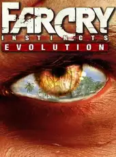 Far Cry Instincts: Evolution