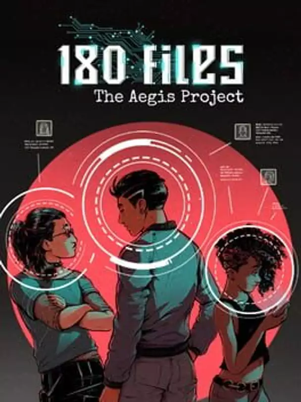 180 Files: The Aegis Project