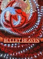 Bullet Heaven