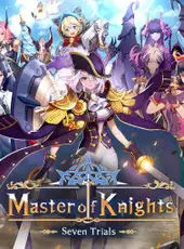 Master of Knights: Seven Trials