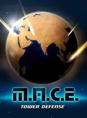 M.A.C.E. Tower Defense