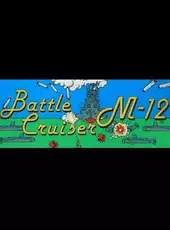 Battle Cruiser M-12