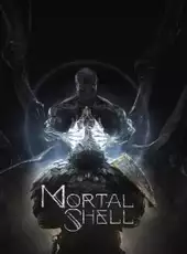 Mortal Shell