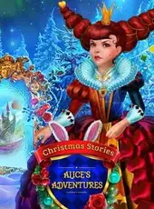 Christmas Stories: Alice's Adventures