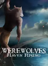 Werewolves: Haven Rising