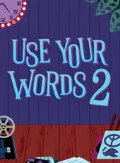 Use Your Words 2