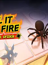 Kill It With Fire: Year of the Spider