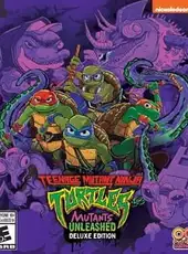 Teenage Mutant Ninja Turtles: Mutants Unleashed - Deluxe Edition