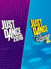 Just Dance 2016 & Just Dance: Disney Party 2