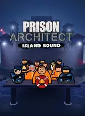 Prison Architect: Island Bound