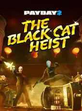 Payday 2: Black Cat Heist