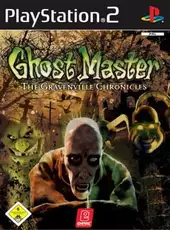 Ghost Master: The Gravenville Chronicles