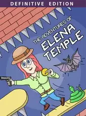 The Adventures of Elena Temple: Definitive Edition