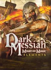 Dark Messiah of Might and Magic: Elements